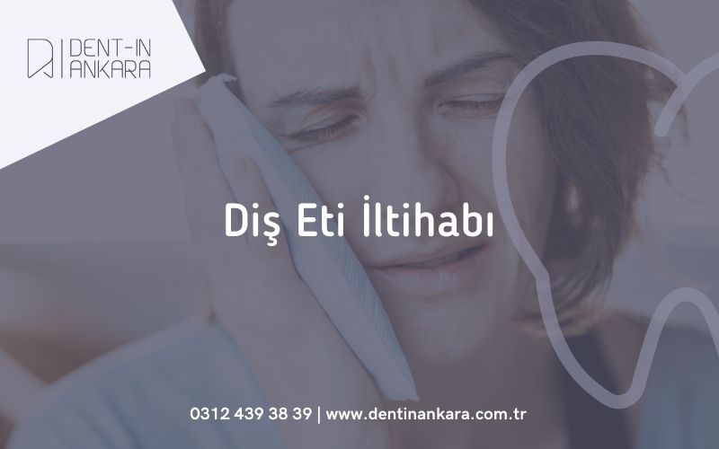 Diş Eti İltihabı